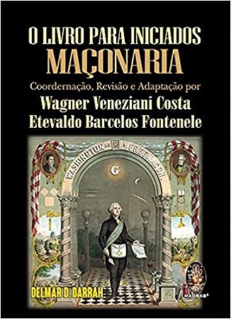 Livro para Iniciados , O: Maconaria