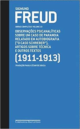 Sigmund Freud - Obras Completas, V.10 (1911-1913)