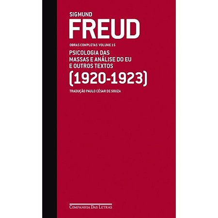 Freud (1920-1923) Psicologia das Massas e Analise do Eu e Outros Textos - O