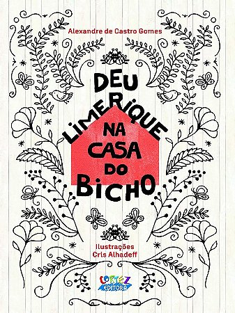 Deu Limerique na Casa do Bicho