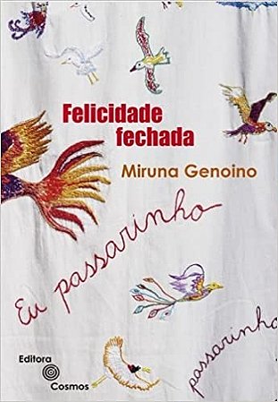 Felicidade Fechada