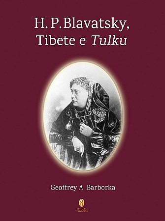 H. P. Blavatsky, Tibete e Tulku