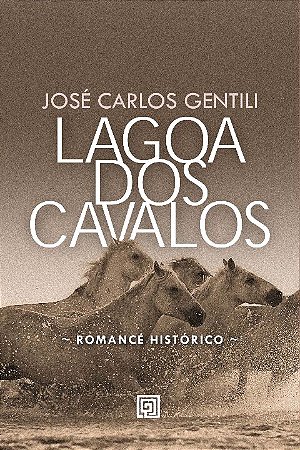 Lagoa dos Cavalos: a Vida do Padre Diogo Antonio Feijo - 1784-1843