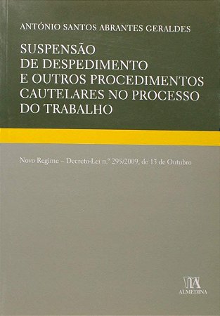Suspensao de Despedimento e Outros Procedimentos Cautelares no Processo do