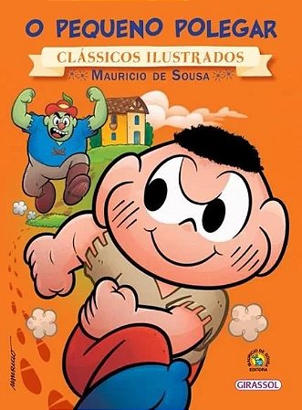 Turma da Monica - o Pequeno Polegar