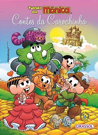 Turma da Monica - Contos da Carochinha