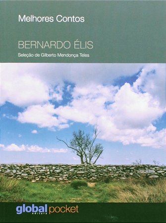 Melhores Contos - Bernardo Elis