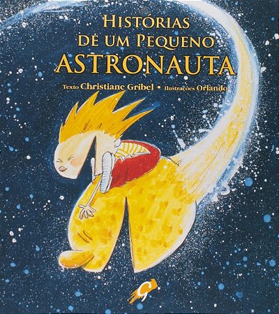 Historias de Um Pequeno Astronauta