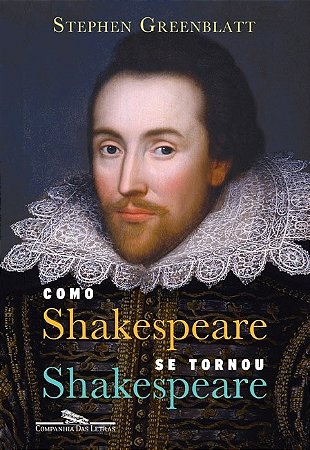 Como Shakespeare se Tornou Shakespeare