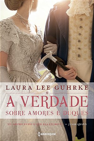 Verdade sobre Amores e Duques, A