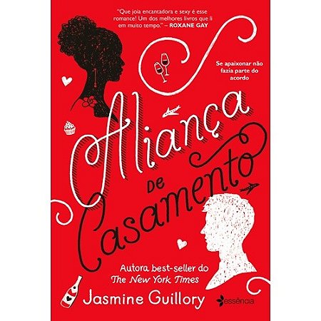 Alianca de Casamento: se Apaixonar Nao Fazia Parte do Acordo