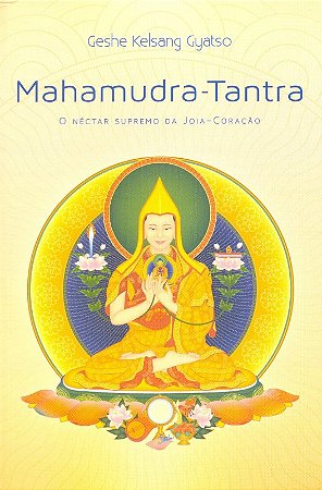 Mahamudra-tantra: o Nectar Supremo da Joia-coracao