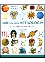 Biblia da Astrologia, A