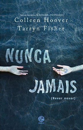 Nunca Jamais (never Never)