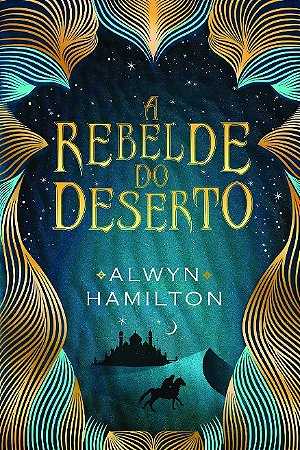 Rebelde do Deserto, A