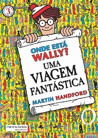 Onde Esta Wally  Uma Viagem Fantastica - Livro 3