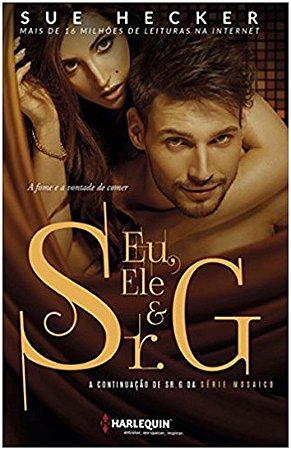 Eu, Ele e Sr. G