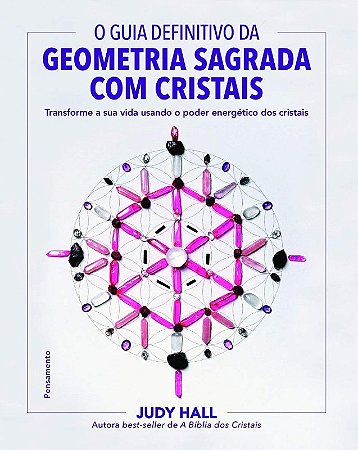 Guia Definitivo da Geometria Sagrada com Cristais