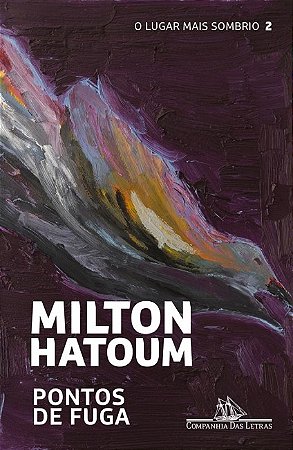 Pontos de Fuga - o Lugar Mais Sombrio - Vol. 2