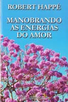 Manobrando as Energias do Amor