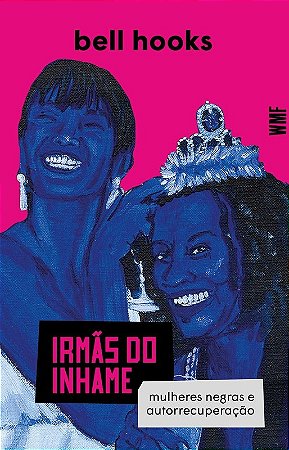 Irmas do Inhame: Mulheres Negras e Autorrecuperacao