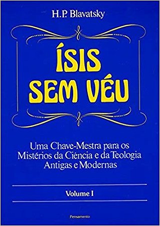 Isis sem Veu  Vol. I