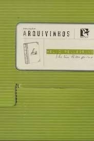 Arquivinho de Helio Pellegrino