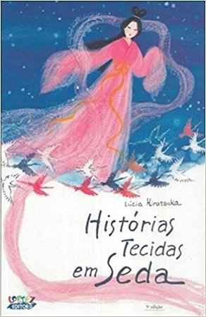 Historias Tecidas em Seda