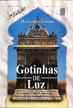 Gotinhas de Luz - a Sabedoria dos Mestres do Oriente em 365 Pensamentos
