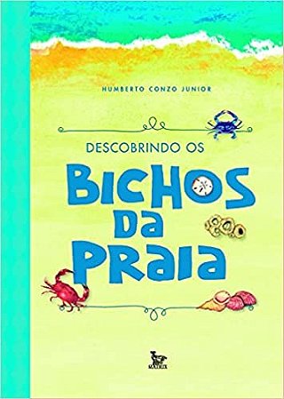 Descobrindo os Bichos da Praia