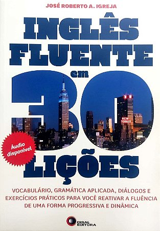 Ingles Fluente em 30 Licoes - Inclui 2 Cds