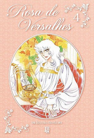 Rosa de Versalhes: Vol. 4