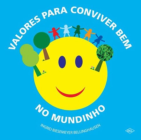 Valores para Conviver Bem no Mundinho