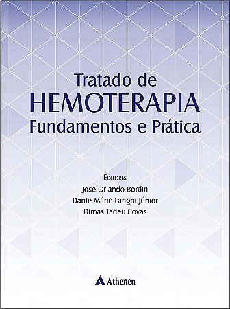 Tratado de Hemoterapia - Fundamentos e Pratica