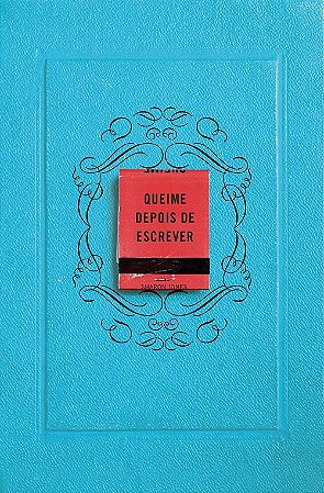 Queime Depois de Escrever