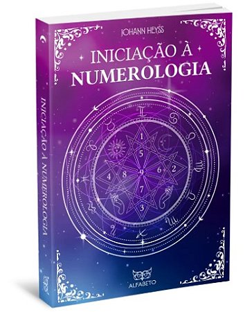 Iniciacao a Numerologia, A
