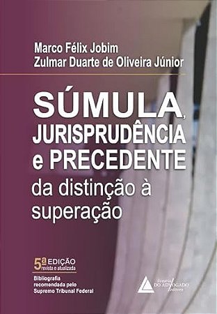 Sumula Jurisprudencia e Precedente - 05ed/24