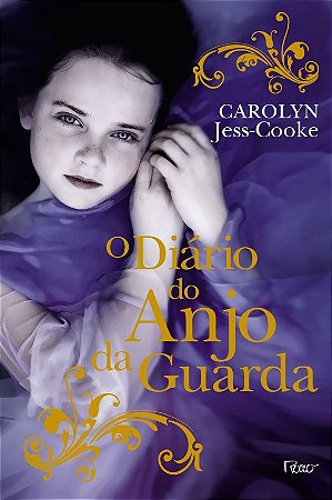 Diario do Anjo da Guarda, O