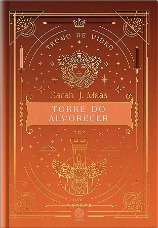 Trono de Vidro: Torre do Alvorecer (vol. 7 Edicao Especial)