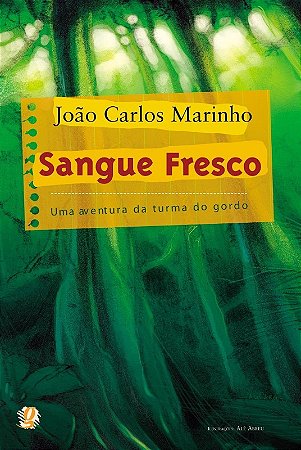 Sangue Fresco - Uma Aventura da Turma do Gordo
