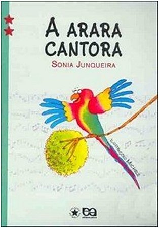Arara Cantora, A