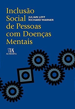 Inclusao Social de Pessoas com Doencas Mentais
