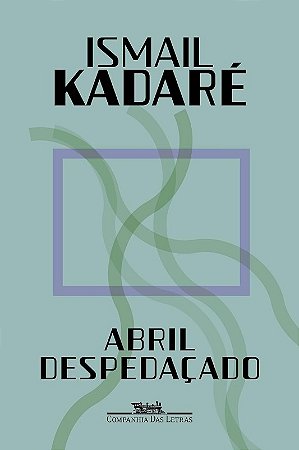 Abril Despedacado