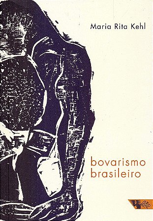 Bovarismo Brasileiro