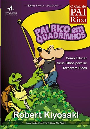 Pai Rico em Quadrinhos: Como Educar Seus Filhos para se Tornarem Ricos