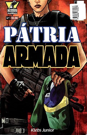 Patria Armada: Primeira Missao (volume 1)