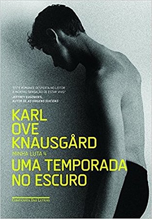 Temporada no Escuro, Uma - Minha Luta Iv