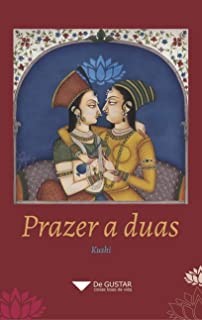 Prazer a Duas: o Caminho do Tantra para Um Relacionamento Pleno