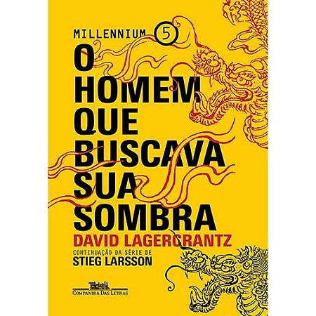 Homem Que Buscava Sua Sombra, o - Millennium 5