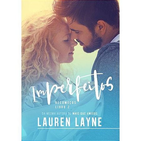 Imperfeitos: Recomecos - Livro Ii